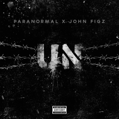 UN (feat. Paranormal) | Boomplay Music