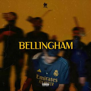 BELLINGHAM lyrics | Boomplay Music