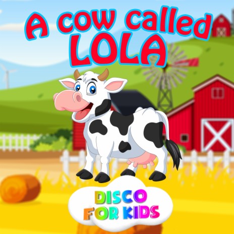 A Cow Called Lola