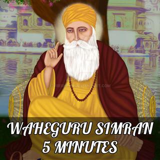 5 Minutes Waheguru Simran