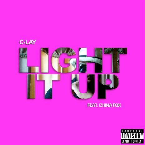 Light It Up ft. China Fox