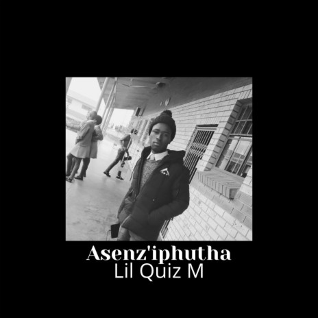 Asenz'iphutha ft. Lone The Rapper & Aya Sothembe | Boomplay Music
