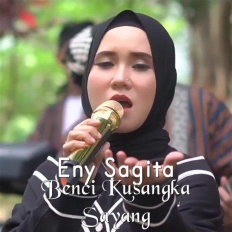 Benci Kusangka Sayang | Boomplay Music