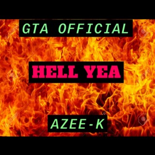 HeLL Yea (Special Version) ft. Azee-K lyrics | Boomplay Music