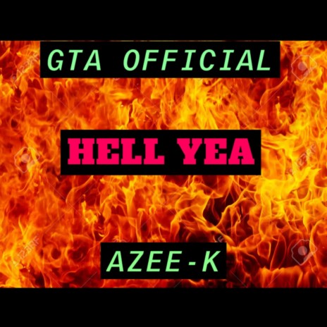 HeLL Yea (Special Version) ft. Azee-K | Boomplay Music