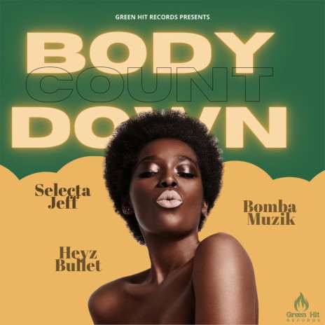 Body Count Down ft. Heyz Bullet & Bomba | Boomplay Music