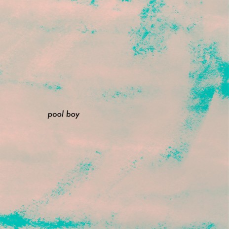 Pool Boy | Boomplay Music