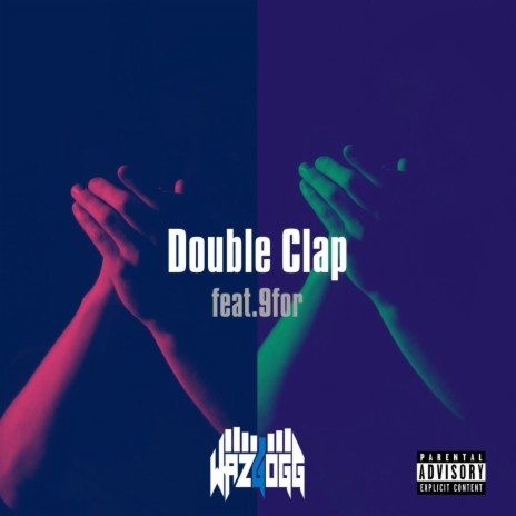 Double Clap | Boomplay Music