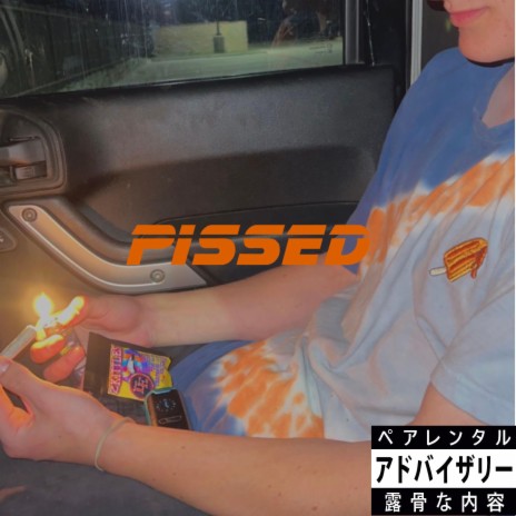 Pissed | Boomplay Music