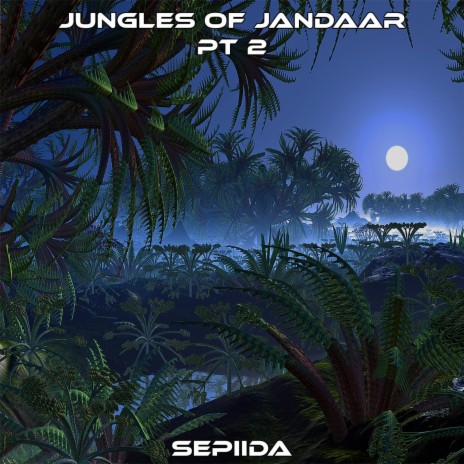 Jungles of Jandaar, Pt. 2 | Boomplay Music
