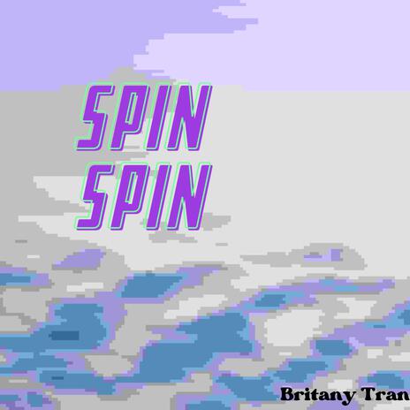 SPIN SPIN (Sped Up!) | Boomplay Music