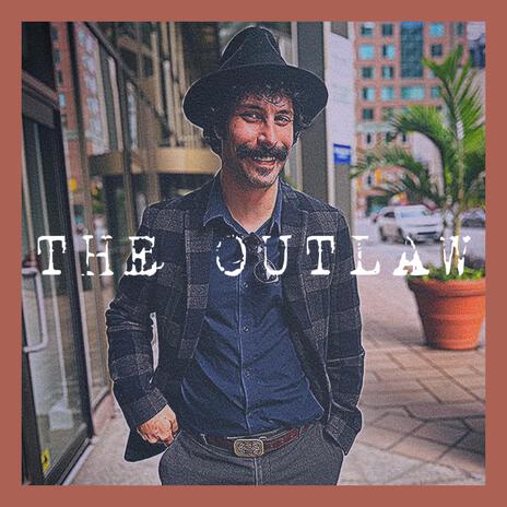 The Outlaw | Boomplay Music