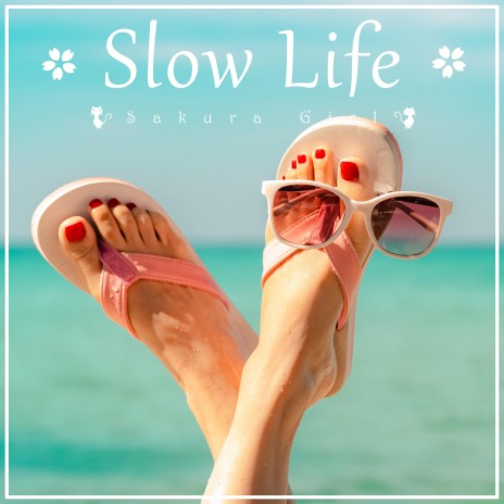 Slow Life | Boomplay Music