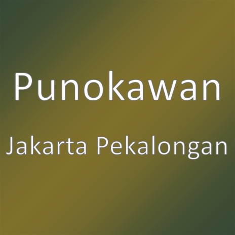 Jakarta Pekalongan | Boomplay Music