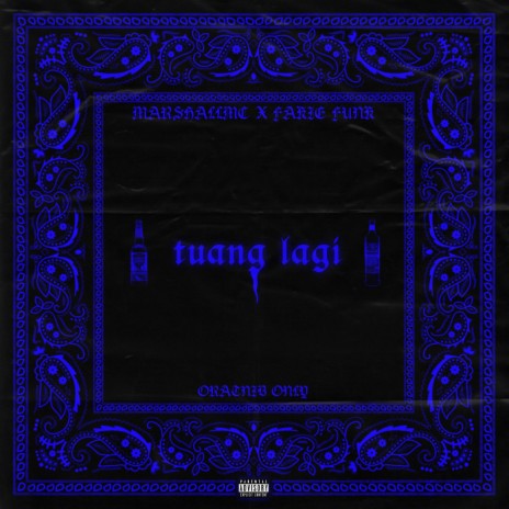 Tuang Lagi ft. OHSHALLE & ORATNIB ONLY | Boomplay Music