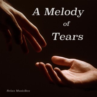 A Melody of Tears