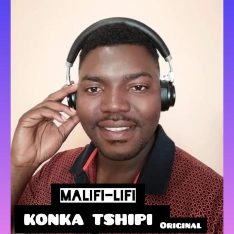 KONKA TSHIPI | Boomplay Music