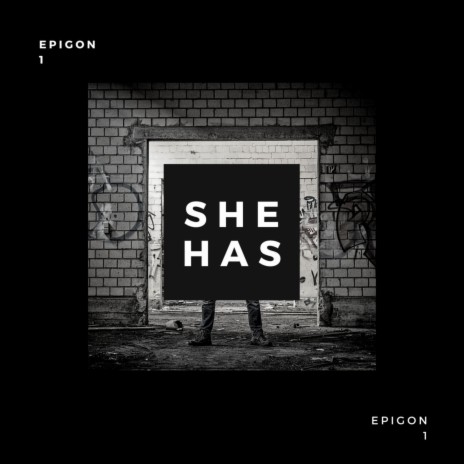 She Has | Boomplay Music