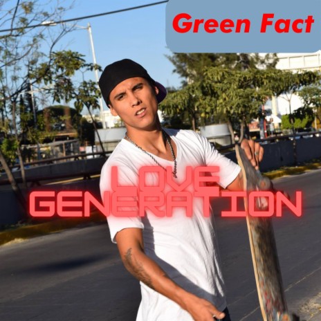 Love generation | Boomplay Music