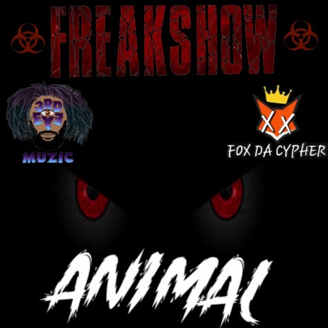 Animal ft. 3rd Eye & Fox Da Cypher | Boomplay Music