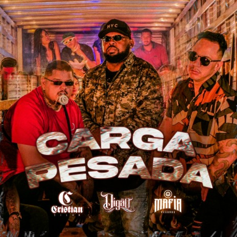 Carga Pesada ft. DIGÃO & Mafia Records | Boomplay Music