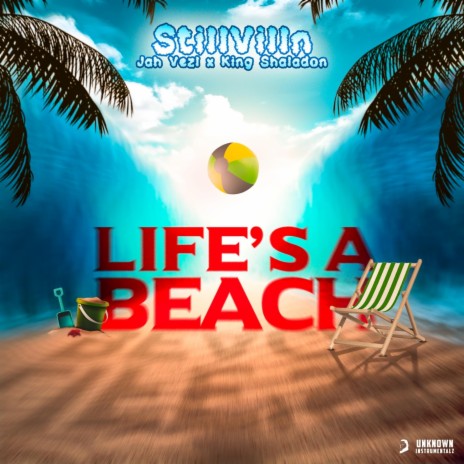 Life's a Beach (feat. Jah Vezl & King Shaladon)