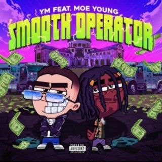 Smooth Operator (feat. Moe Young)