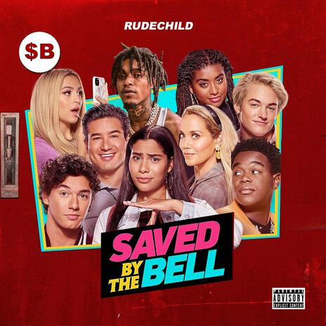 Saved By The Bell | Boomplay Music