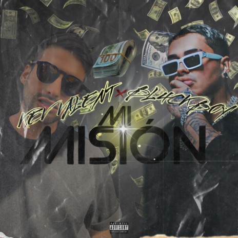 Mi Mision ft. BL4CKB0Y | Boomplay Music