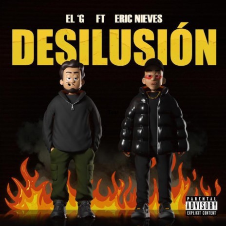 Desilusion (feat. Eric Nieves) | Boomplay Music