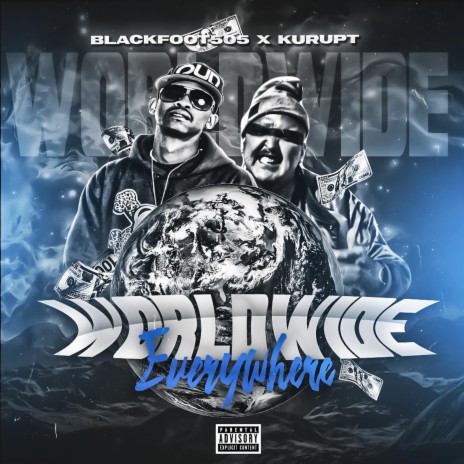 Worldwide Everywhere (feat. Kurupt) | Boomplay Music