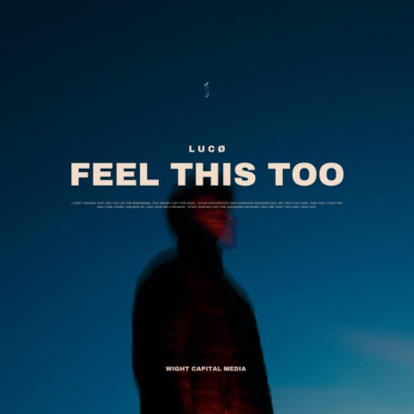 Feel This Too | Boomplay Music