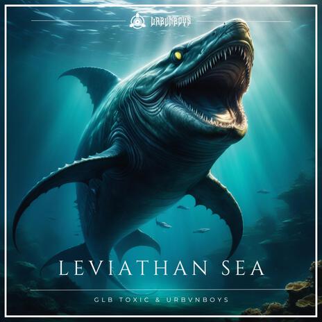 Leviathan Sea ft. URBVNBOYS | Boomplay Music