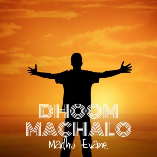 Dhoom Machalo