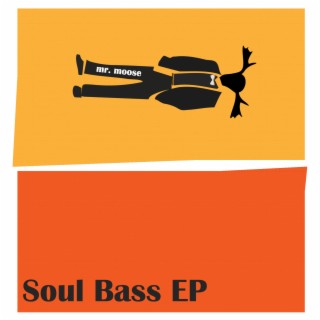 Soul Bass Ep