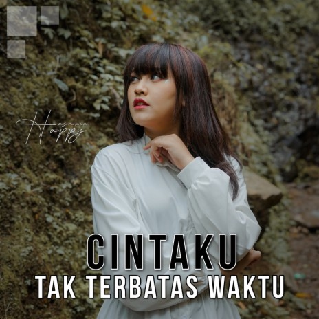 Cintaku Tak Terbatas Waktu | Boomplay Music