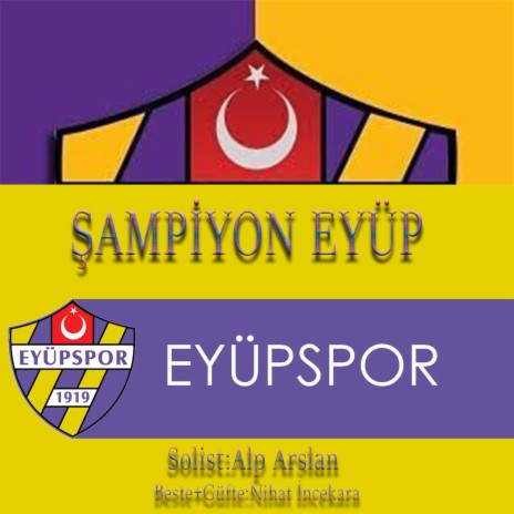 Şampiyon Eyüp | Boomplay Music