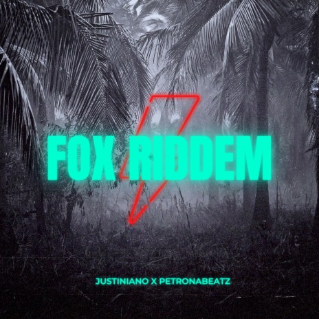 FOX Riddem ft. PetronaBeatz | Boomplay Music