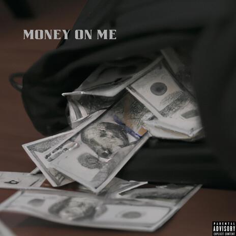 Money on Me | Boomplay Music