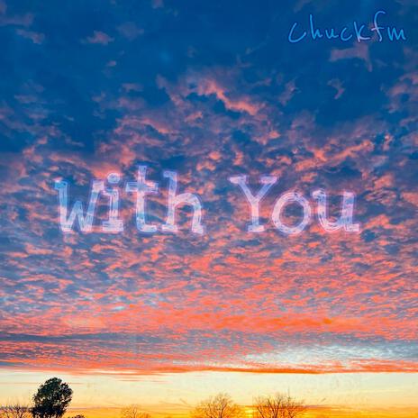 With You | Boomplay Music