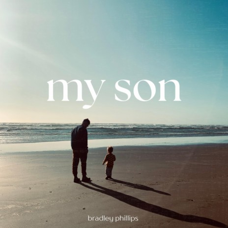 My Son | Boomplay Music
