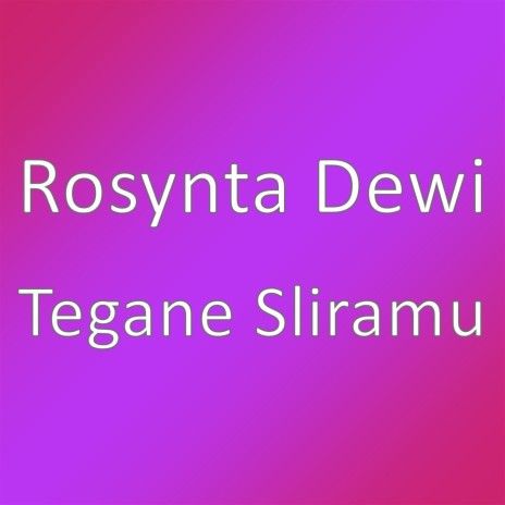 Tegane Sliramu | Boomplay Music