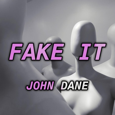 Fake It