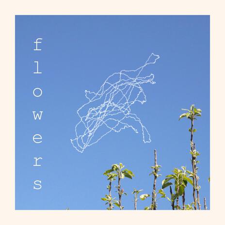 flowers | Boomplay Music