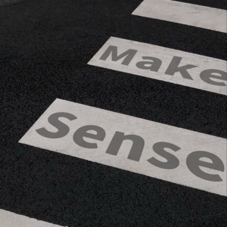 Make Sense ft. RazSick | Boomplay Music