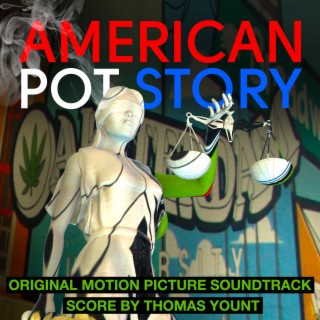 American Pot Story (Original Motion Picture Soundtrack)