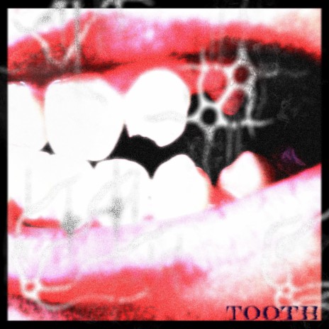 Tooth | Boomplay Music
