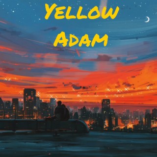 Yellow Adam