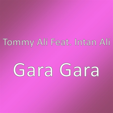 Gara Gara | Boomplay Music