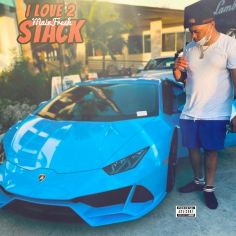 i love 2 stack | Boomplay Music